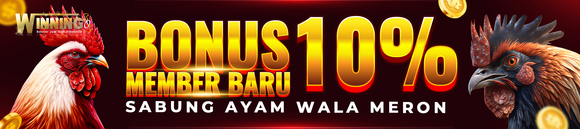 Bonus Member Baru 10% Sabung Ayam Wala Meron 1920x430